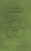 The Skyfarer's Chronicles - The Beginning (eBook, ePUB) The Skyfarer's Chronicles - The Beginning (eBook, ePUB)