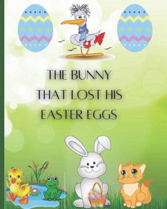 The Bunny who lost his Easter Eggs (eBook, ePUB) Cover The Bunny who lost his Easter Eggs (eBook, ePUB)