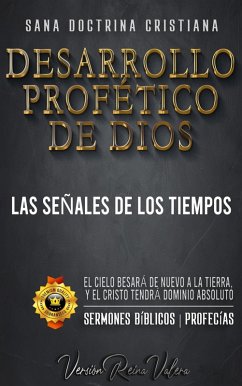 Cover Desarrollo Profético de Dios: Las Señales de los Tiempos (Profecías Bíblicas, #4) (eBook, ePUB)