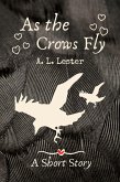 As the Crows Fly (Celtic Myths) (eBook, ePUB)