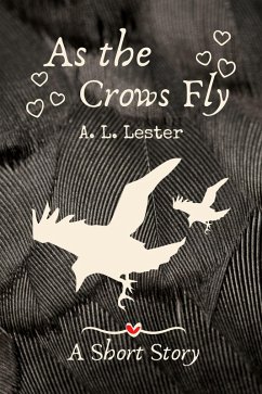 Cover As the Crows Fly (Celtic Myths) (eBook, ePUB)