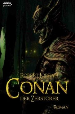 CONAN, DER ZERSTÖRER - Jordan, Robert