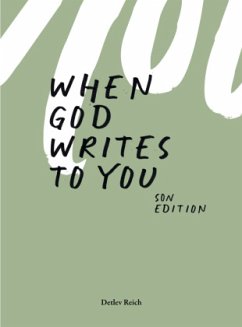 When god writes to you - Reich, Detlev