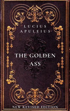 The Golden Ass (eBook, ePUB) - Apuleius, Lucius