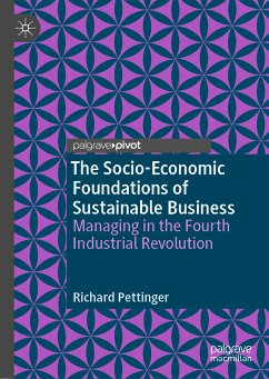 The Socio-Economic Foundations of Sustainable Business (eBook, PDF) - Pettinger, Richard