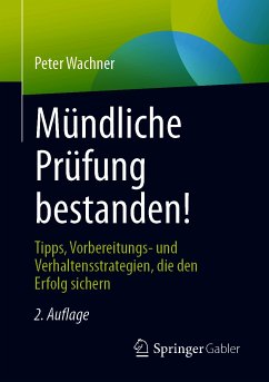 Mündliche Prüfung bestanden! (eBook, PDF) - Wachner, Peter