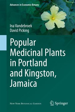 Popular Medicinal Plants in Portland and Kingston, Jamaica (eBook, PDF) - Vandebroek, Ina; Picking, David