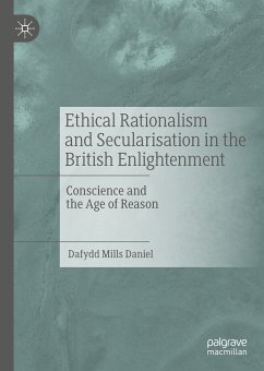 Ethical Rationalism and Secularisation in the British Enlightenment (eBook, PDF) - Mills Daniel, Dafydd