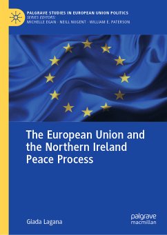 The European Union and the Northern Ireland Peace Process (eBook, PDF) - Lagana, Giada