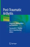 Post-Traumatic Arthritis (eBook, PDF)