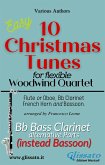 Bass Clarinet part (instead Bassoon) of &quote;10 Christmas Tunes&quote; for Flex Woodwind Quartet (fixed-layout eBook, ePUB)