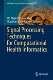 Signal Processing Techniques for Computational Health Informatics (eBook, PDF)