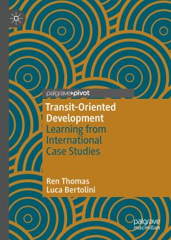 Transit-Oriented Development (eBook, PDF) - Thomas, Ren; Bertolini, Luca