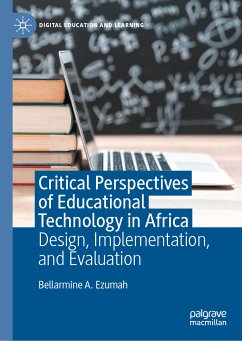 Critical Perspectives of Educational Technology in Africa (eBook, PDF) - Ezumah, Bellarmine A.