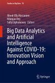 Big Data Analytics and Artificial Intelligence Against COVID-19: Innovation Vision and Approach (eBook, PDF)