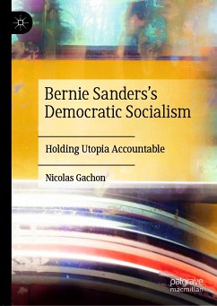 Bernie Sanders’s Democratic Socialism (eBook, PDF) - Gachon, Nicolas