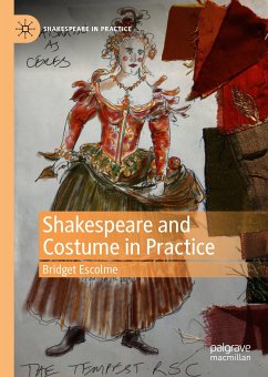 Shakespeare and Costume in Practice (eBook, PDF) - Escolme, Bridget