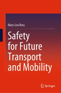 Safety for Future Transport and Mobility (eBook, PDF) - Ross, Hans-Leo