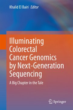 Illuminating Colorectal Cancer Genomics by Next-Generation Sequencing (eBook, PDF)