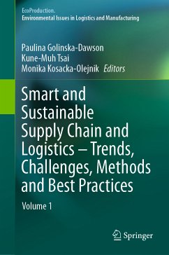 Smart and Sustainable Supply Chain and Logistics – Trends, Challenges, Methods and Best Practices (eBook, PDF)