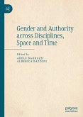 Gender and Authority across Disciplines, Space and Time (eBook, PDF)