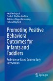 Promoting Positive Behavioral Outcomes for Infants and Toddlers (eBook, PDF)