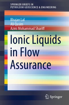 Ionic Liquids in Flow Assurance (eBook, PDF) - Lal, Bhajan; Qasim, Ali; Mohammad Shariff, Azmi