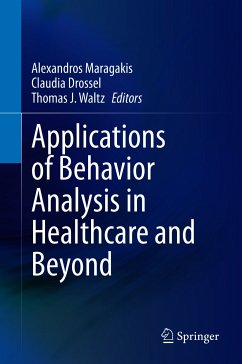 Applications of Behavior Analysis in Healthcare and Beyond (eBook, PDF)