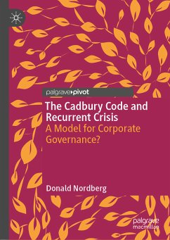 The Cadbury Code and Recurrent Crisis (eBook, PDF) - Nordberg, Donald