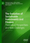 The Evolution of Sustainable Investments and Finance (eBook, PDF)