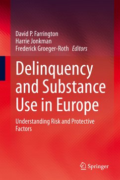 Delinquency and Substance Use in Europe (eBook, PDF)