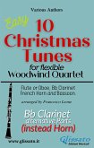 Bb Clarinet part (instead Horn) of "10 Christmas Tunes" for Flex Woodwind Quartet (fixed-layout eBook, ePUB)