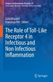 The Role of Toll-Like Receptor 4 in Infectious and Non Infectious Inflammation (eBook, PDF)