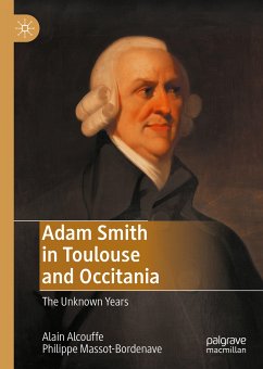Adam Smith in Toulouse and Occitania (eBook, PDF) - Alcouffe, Alain; Massot-Bordenave, Philippe