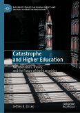 Catastrophe and Higher Education (eBook, PDF)