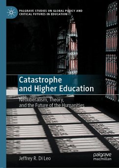 Catastrophe and Higher Education (eBook, PDF) - Di Leo, Jeffrey R.