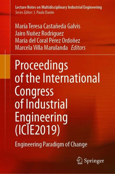 Proceedings of the International Congress of Industrial Engineering (ICIE2019) (eBook, PDF)