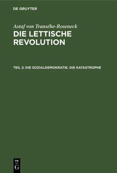 Die Sozialdemokratie. Die Katastrophe (eBook, PDF) - Transéhe-Roseneck, Astaf von