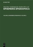 Ephemeris Epigraphica. Volume 9 (eBook, PDF)