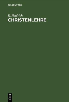 Christenlehre (eBook, PDF) - Heidrich, R.