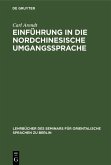 Einführung in die nordchinesische Umgangssprache (eBook, PDF)