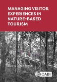 Managing Visitor Experiences in Nature-based Tourism (eBook, ePUB)