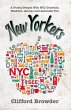 New Yorkers: A Feisty People Who Will... - Bild 1