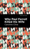 Why Paul Ferroll Killed his Wife (eBook, ePUB)