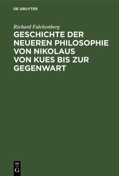 Geschichte der neueren Philosophie von Nikolaus von Kues bis zur Gegenwart (eBook, PDF)