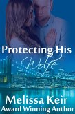 Protecting His Wolfe (The Pigg Detective Agency, #1) (eBook, ePUB)