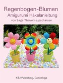 Regenbogen-Blumen (eBook, ePUB)