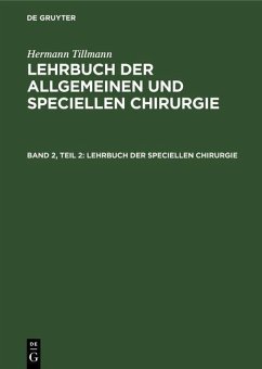 Lehrbuch der speciellen Chirurgie (eBook, PDF) - Tillmanns, Hermann