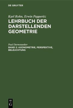 Axonometrie, Perspektive, Beleuchtung (eBook, PDF) - Rohn, Karl; Papperitz, Erwin