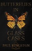 Butterflies In Glass Cases (eBook, ePUB)